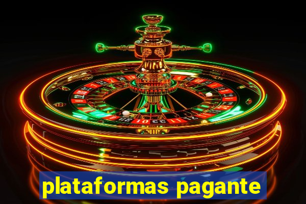 plataformas pagante